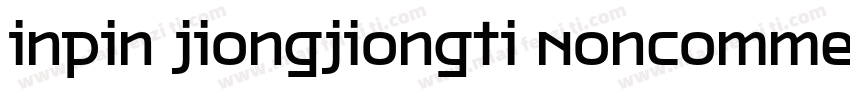 inpin jiongjiongti Noncommercial字体转换